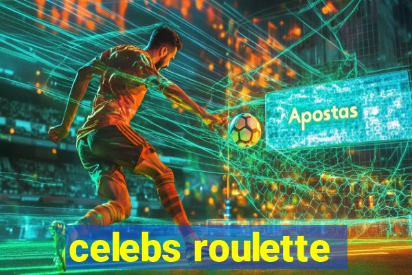 celebs roulette